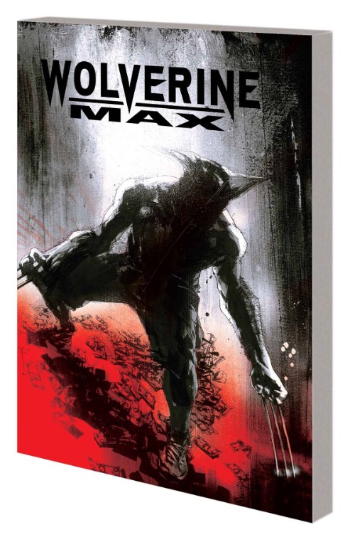 WOLVERINE MAX VOL 03: VEGAS