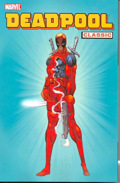 DEADPOOL CLASSIC VOL 01