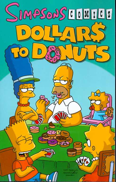 SIMPSONS COMICS [VOL 16:] DOLLARS TO DONUTS