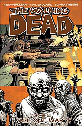 WALKING DEAD VOL 20: ALL OUT WAR, PART 1