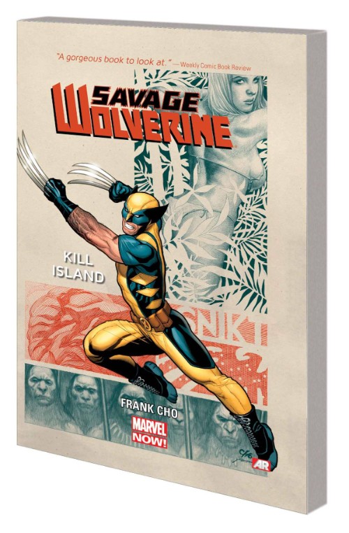 SAVAGE WOLVERINE VOL 01: KILL ISLAND