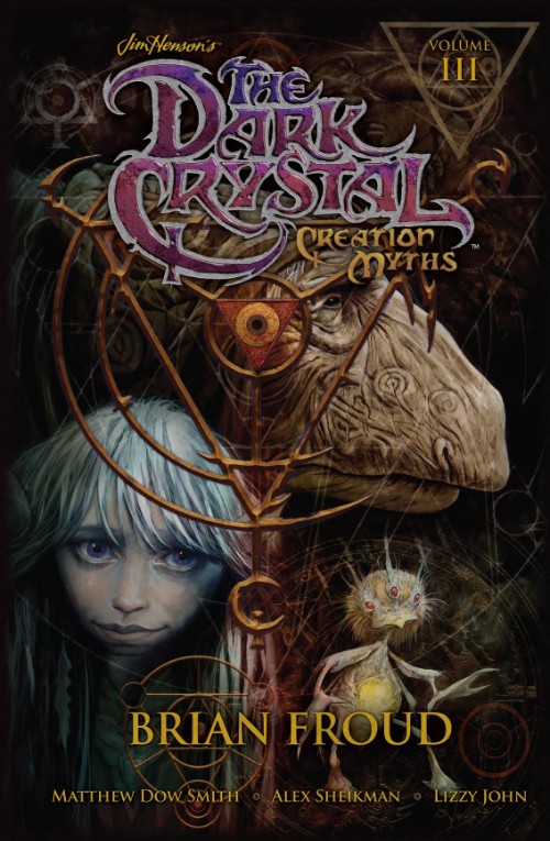 DARK CRYSTAL: CREATION MYTHS VOL 03