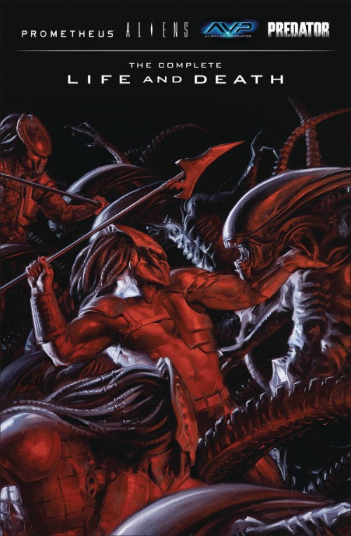 ALIENS PREDATOR PROMETHEUS AVP--THE COMPLETE LIFE AND DEATH 