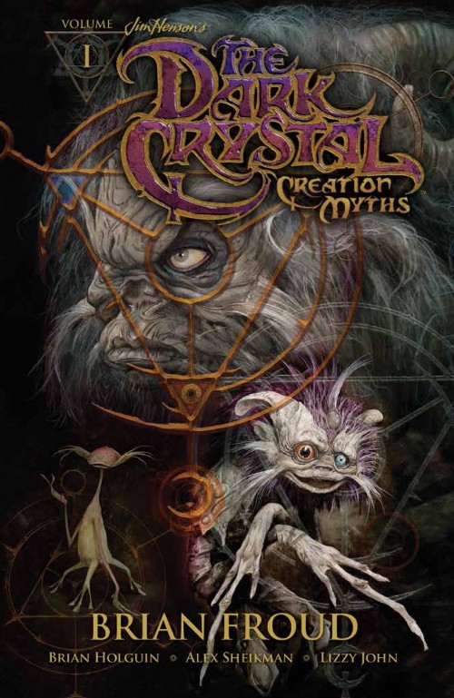 DARK CRYSTAL: CREATION MYTHS VOL 01