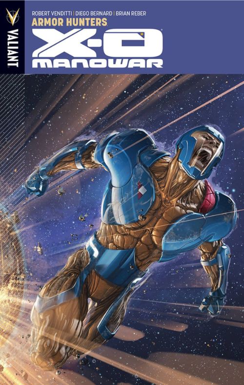 X-O MANOWAR VOL 07: ARMOR HUNTERS