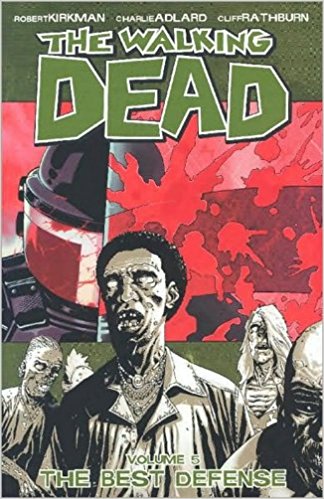 WALKING DEAD VOL 05: THE BEST DEFENSE