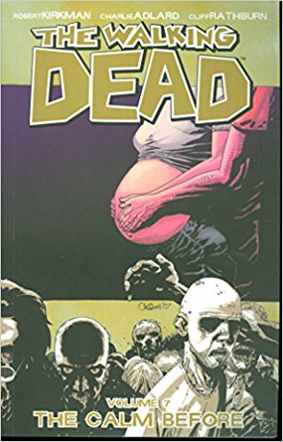 WALKING DEAD VOL 07: THE CALM BEFORE
