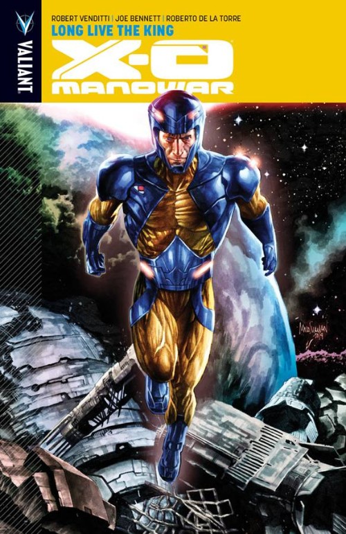 X-O MANOWAR VOL 12: LONG LIVE THE KING