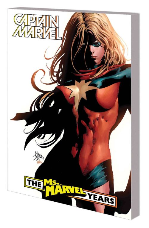 CAPTAIN MARVEL: CAROL DANVERS--THE MS. MARVEL YEARS VOL 03