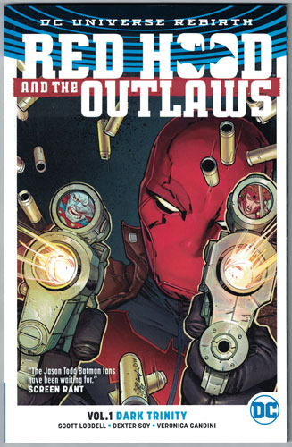 RED HOOD AND THE OUTLAWSVOL 01: DARK TRINITY