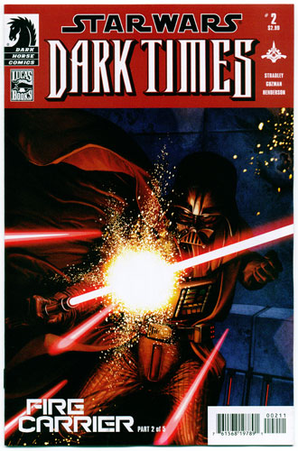 STAR WARS: DARK TIMES--FIRE CARRIER#2