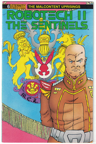 ROBOTECH II: THE SENTINELS--THE MALCONTENT UPRISINGS#6