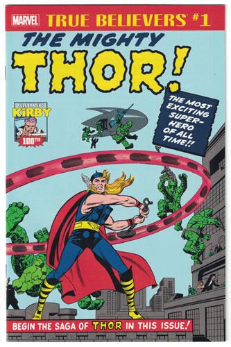 TRUE BELIEVERS: KIRBY 100TH--INTRODUCING...THE MIGHTY THOR!#1