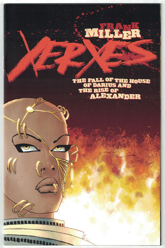XERXES: THE FALL OF THE HOUSE OF DARIUS AND THE RISE OF ALEXANDER#1