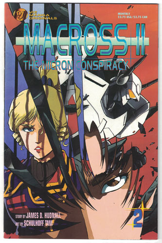 MACROSS II: THE MICRON CONSPIRACY#2