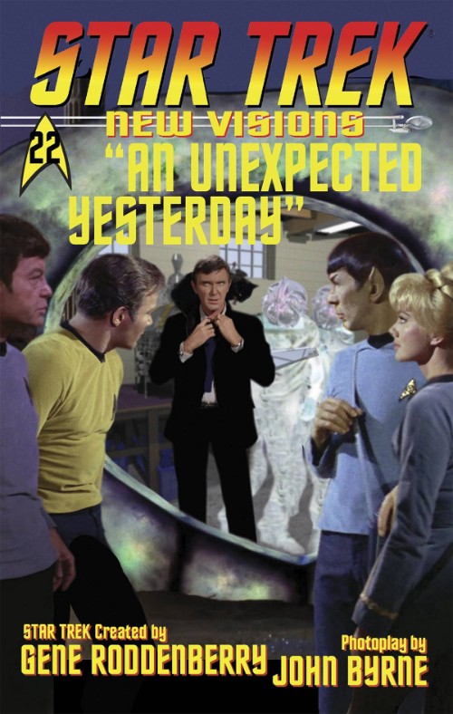 STAR TREK: NEW VISIONS#22: AN UNEXPECTED YESTERDAY