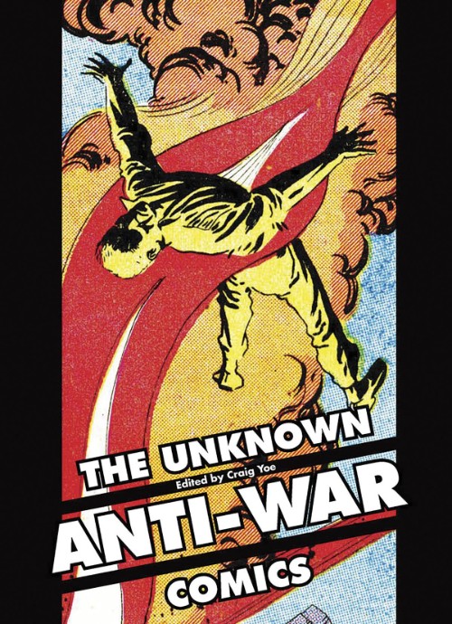 UNKNOWN ANTI-WAR COMICS