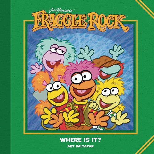 FRAGGLE ROCK: WHERE IS IT?