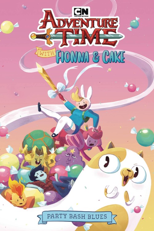 ADVENTURE TIME WITH FIONNA AND CAKE[VOL 01]: PARTY BASH BLUES