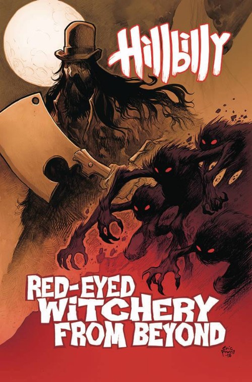 HILLBILLYVOL 04: RED-EYED WITCHERY FROM BEYOND