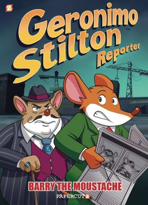 GERONIMO STILTON, REPORTERVOL 05: BARRY THE MOUSESTACHE