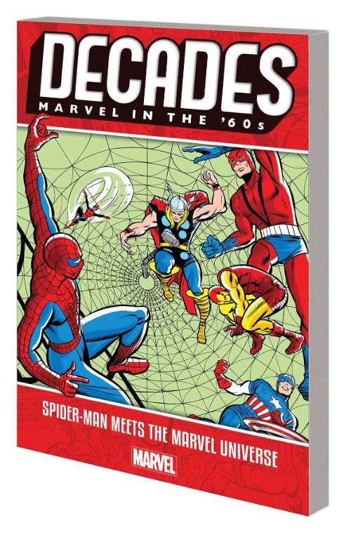 DECADES: MARVEL IN THE '60S--SPIDER-MAN MEETS THE MARVEL UNIVERSE 