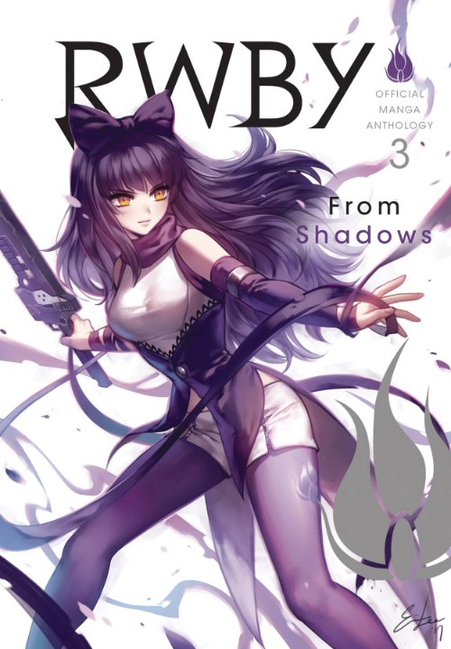 RWBY: OFFICIAL MANGA ANTHOLOGYVOL 03: FROM SHADOWS