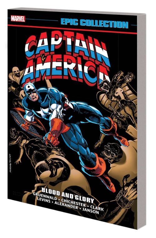 CAPTAIN AMERICA EPIC COLLECTIONVOL 18: BLOOD AND GLORY