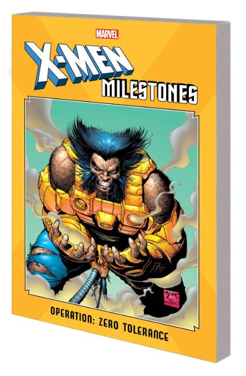 X-MEN MILESTONES: OPERATION: ZERO TOLERANCE