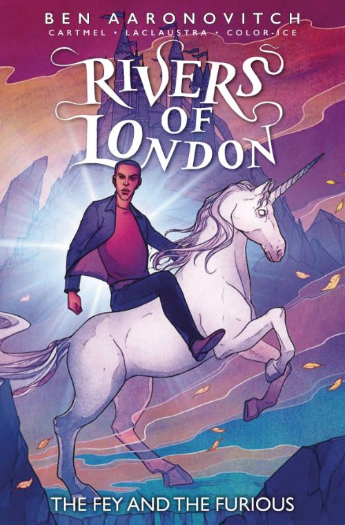 RIVERS OF LONDON: THE FEY AND THE FURIOUS#4