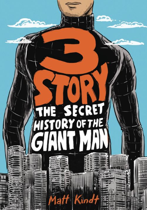 3 STORY: THE SECRET HISTORY OF GIANT MAN EXPANDED EDITION