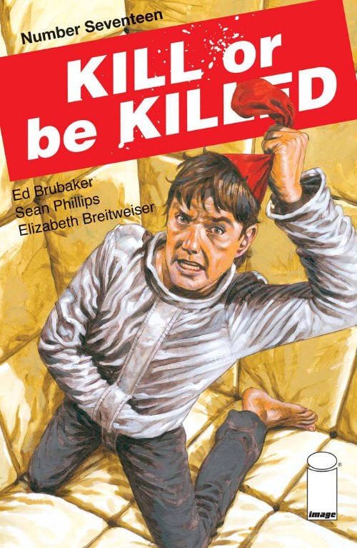 KILL OR BE KILLED#17