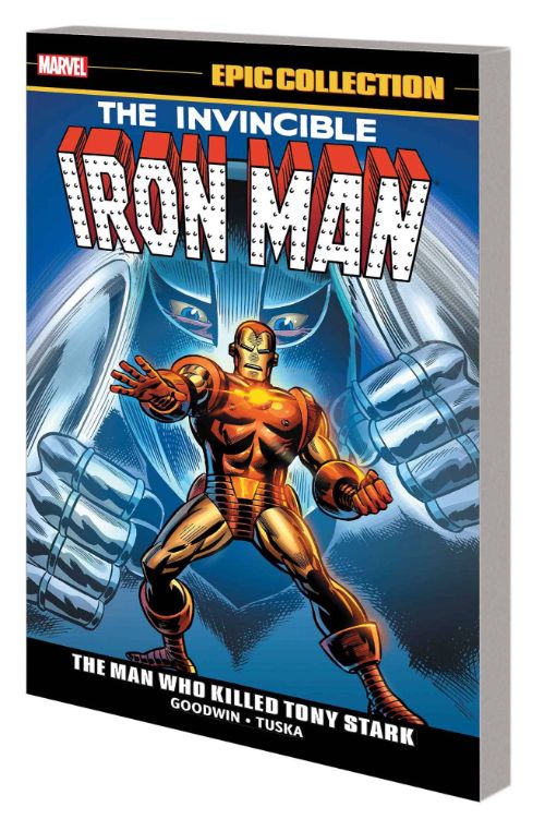 IRON MAN EPIC COLLECTIONVOL 03: THE MAN WHO KILLED TONY STARK