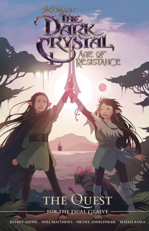 DARK CRYSTAL: AGE OF RESISTANCE--THE QUEST FOR THE DUAL GLAIVE