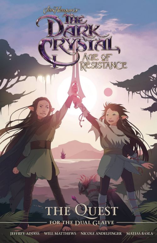 DARK CRYSTAL: AGE OF RESISTANCE--THE QUEST FOR THE DUAL GLAIVE 