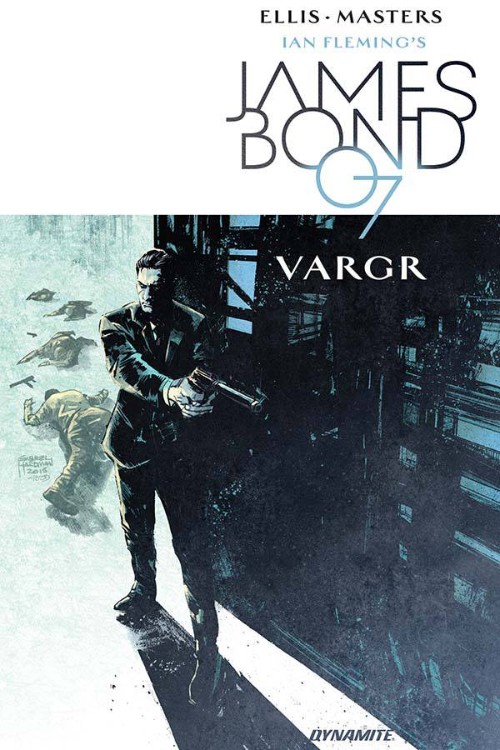 JAMES BONDVOL 01: VARGR