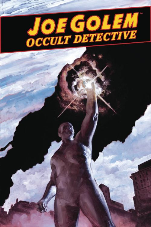 JOE GOLEM: OCCULT DETECTIVE--THE CONJURORS#5