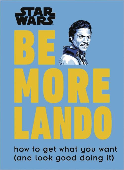 STAR WARS: BE MORE LANDO