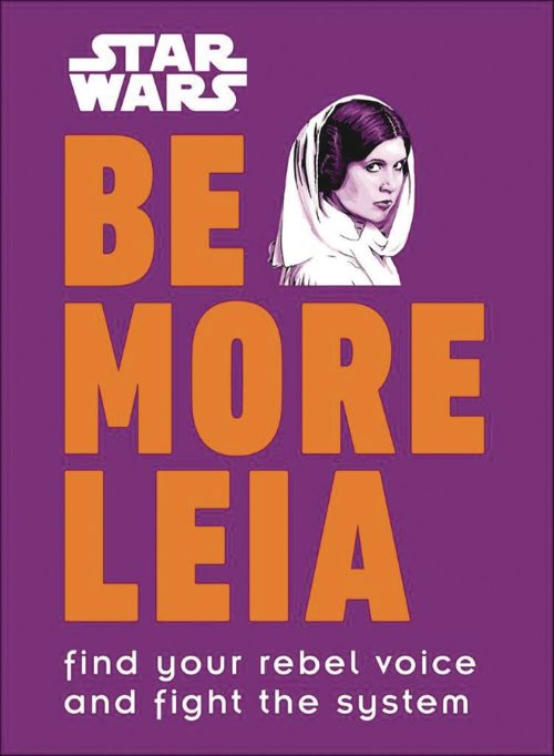 STAR WARS: BE MORE LEIA