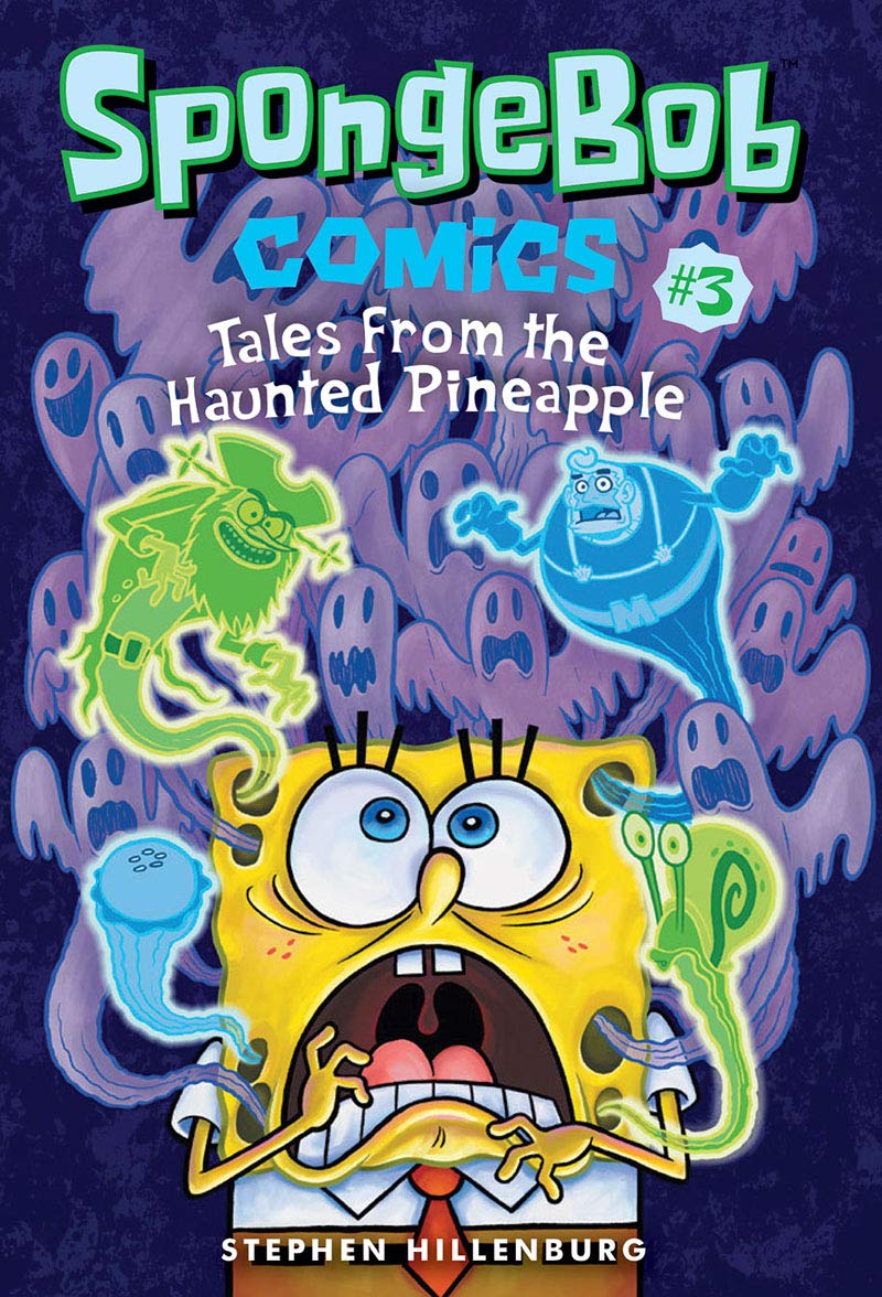 SPONGEBOB COMICS VOL 03: TALES FROM THE HAUNTED PINEAPPLE