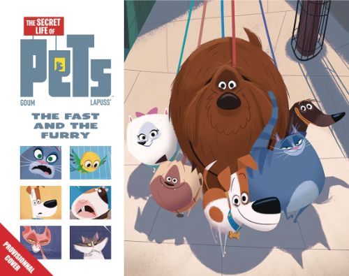 SECRET LIFE OF PETS: THE FAST AND THE FURRY