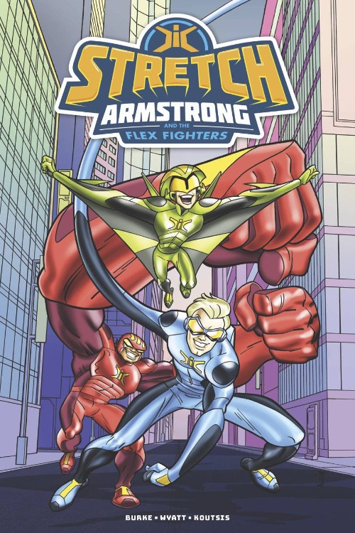 STRETCH ARMSTRONG AND THE FLEX FIGHTERS