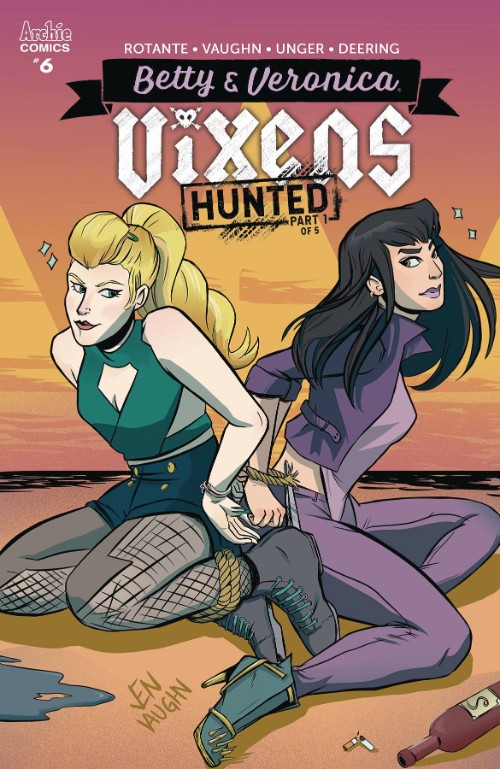 BETTY AND VERONICA: VIXENS#6