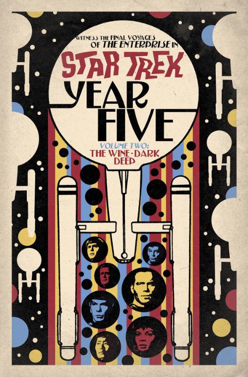 STAR TREK: YEAR FIVEVOL 02: THE WINE-DARK DEEP