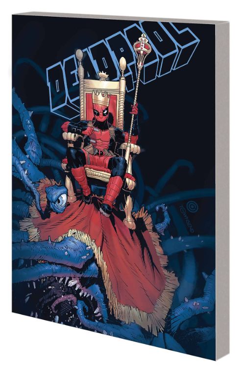 KING DEADPOOLVOL 01: HAIL TO THE KING