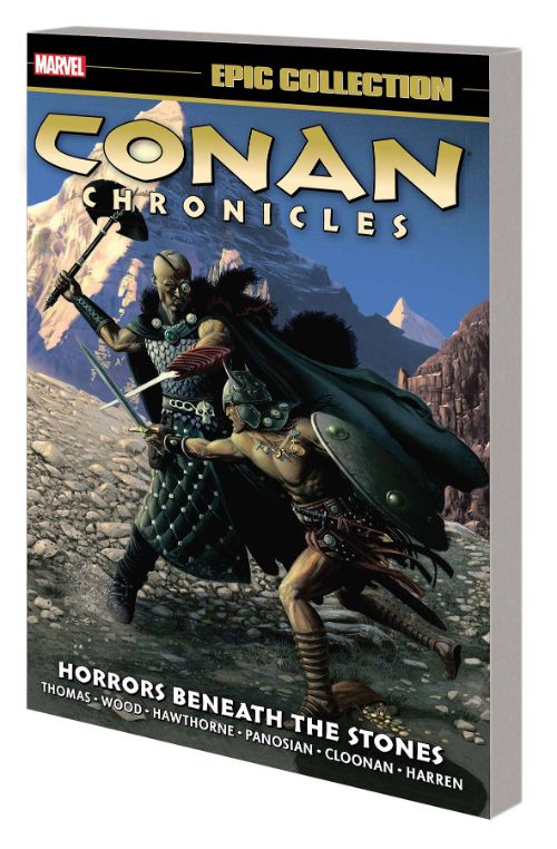 CONAN CHRONICLES EPIC COLLECTIONVOL 05: THE HORRORS BENEATH THE STONES