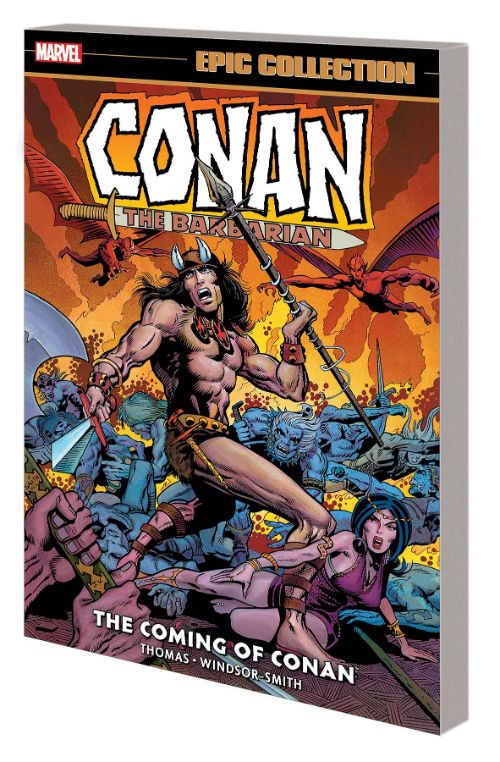 CONAN THE BARBARIAN: THE ORIGINAL MARVEL YEARS EPIC COLLECTIONVOL 01: THE COMING OF CONAN