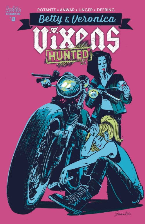 BETTY AND VERONICA: VIXENS#8