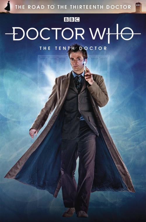 DOCTOR WHO: THE ROAD TO THE THIRTEENTH DOCTOR#1: THE TENTH DOCTOR SPECIAL