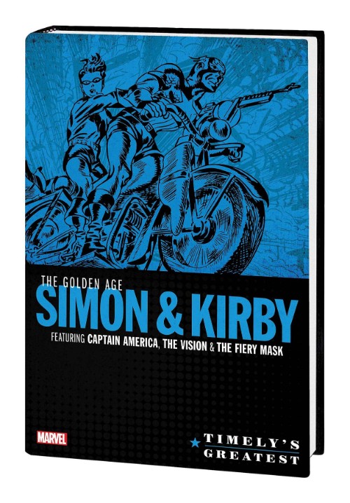 TIMELY'S GREATEST: THE GOLDEN AGE SIMON AND KIRBY OMNIBUS